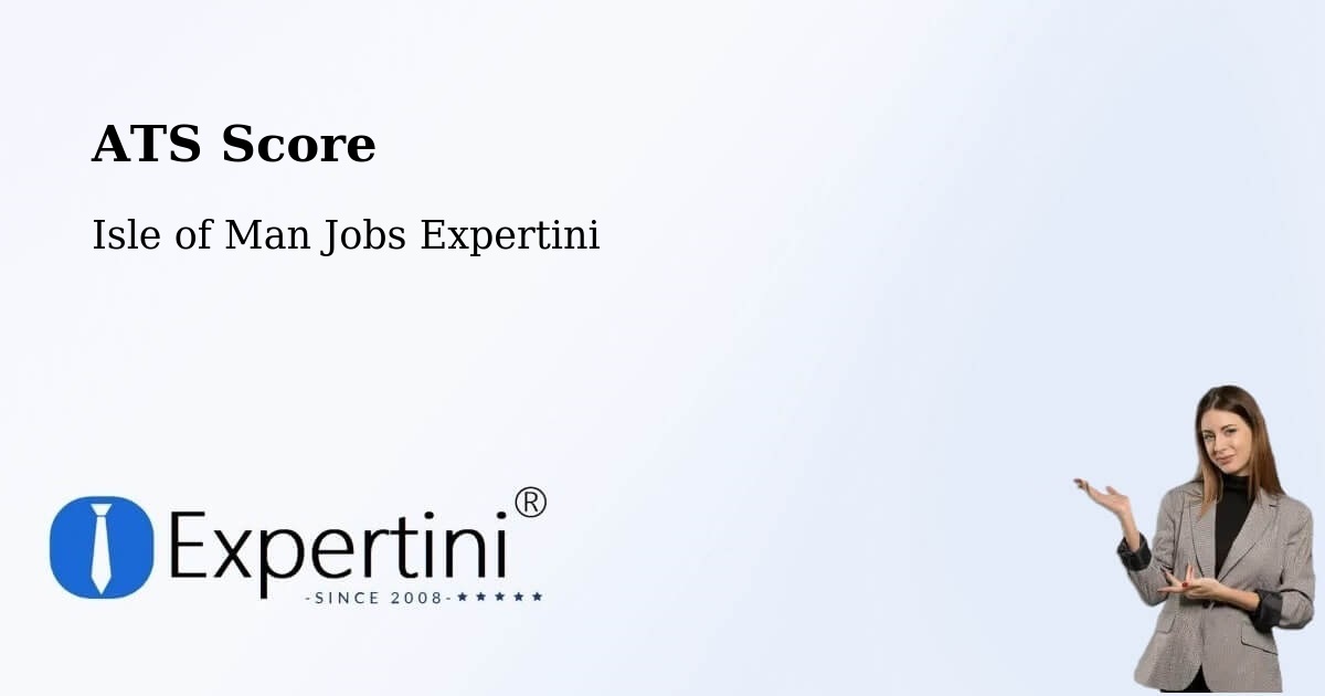 Resume ATS Score & Job Description Match Tool – Isle of Man - Isle of Man Jobs Expertini