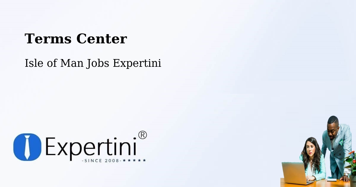Terms of Service – Isle of Man - Isle of Man Jobs Expertini