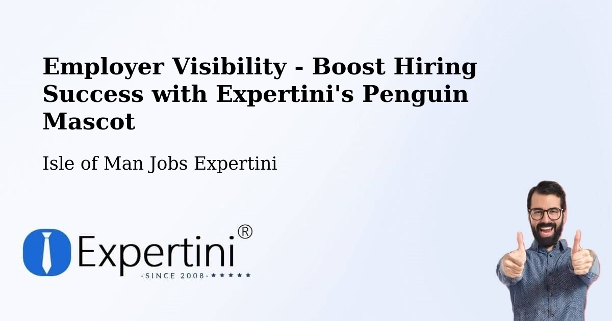 CV and Resume Visibility Optimization – Isle of Man - Isle of Man Jobs Expertini